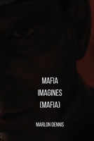 Mafia Imagines (Mafia) B0DPKN9QVW Book Cover