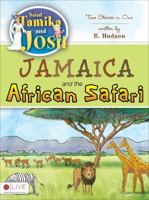 Jamaica and the African Safari 1613460465 Book Cover