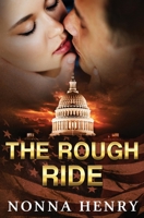 The Rough Ride 1737034611 Book Cover