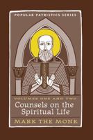 Counsels On The Spiritual Life, Volumes One and Two: Mark The Monk 0881410632 Book Cover