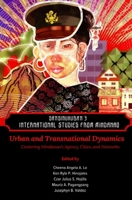 Sansinukuban 3: International Studies from Mindanao: Urban and Transnational Dynamics: Centering Mindanao's Agency, Cities, and Networks B0GYK12W2V Book Cover