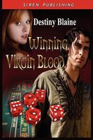 Winning Virgin Blood (Winning Virgin, #1) 1606012959 Book Cover