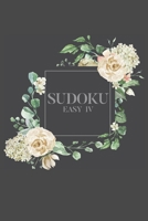 Sudoku EASY IV: 100 Easy Sudoku Puzzles, 6x9 Travel Size, Great for Beginners, Pretty Floral Cover, Perfect Get Well Soon Gift 168926070X Book Cover