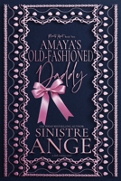 Amaya's Old Fashioned Daddy: Hebe (Planets Apart) 1720039909 Book Cover