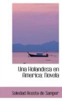 Una Holandesa En America: Novela B0BQP9RY2G Book Cover