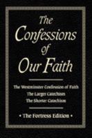 Confessions of Our Faith 0979371805 Book Cover