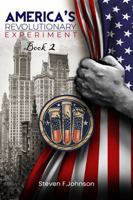 America's Revolutionary Experiment Book 2: 1900 New YORK Finance Capital Of The United States 1964225051 Book Cover