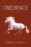 Obedience: Non Fiction 1640793720 Book Cover