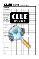 Clue Game Sheets: 100 Clue Sheet Detective Notes 1699751714 Book Cover