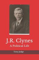 J.R. Clynes: A Political Life 1518761984 Book Cover