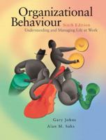 Organizational Behaviour: Understanding and Managing Life at Work (7th Edition) (Hardcover) 0201643812 Book Cover