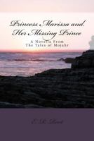 Princess Marissa and Her Missing Prince: The Tales of Mojahr Novella 1460925750 Book Cover