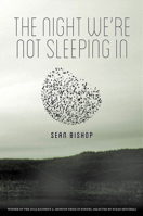 The Night We're Not Sleeping In 1936747936 Book Cover