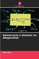 Democracia e eleições no Afeganistão 6206269930 Book Cover