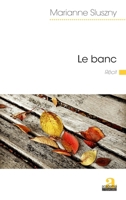 Le banc: Récit (Littératures) (French Edition) 2806104890 Book Cover