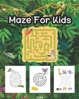 Maze for kids: A collection of activities designed to enhance mental and focus abilities. It mixes learning with enjoyment, which helps kids become more patient and focused. B0CTQV1176 Book Cover