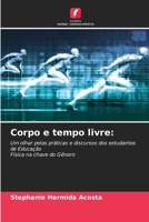 Corpo e tempo livre (Portuguese Edition) 6208222192 Book Cover