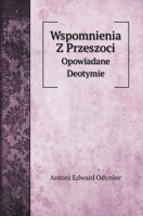 Wspomnienia Z Przeszoci: Opowiadane Deotymie 5519687021 Book Cover