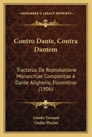 Contro Dante (Contra Dantem) 1293279757 Book Cover