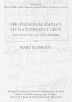 The Personal Impact of Nazi Persecution. Experiences and Life Stories 0854572643 Book Cover