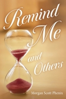 Remind Me and Others B0BPVWR2YR Book Cover