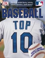 Baseball Top 10 (Major League Baseball (Paperback DK)) 075660320X Book Cover