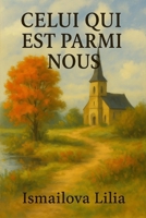 Celui qui est parmi nous (French Edition) B0FBM1RM7N Book Cover