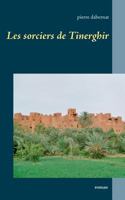 Les Sorciers de Tinerghir (French Edition) 2322102377 Book Cover