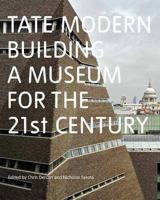 Tate Modern: Building a Museum for the C21st 184976218X Book Cover