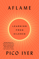 Aflame: Learning from Silence 0593420284 Book Cover