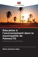 Éducation à l'environnement dans la municipalité de Palmas/TO (French Edition) 6207895754 Book Cover