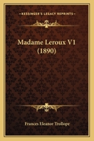 Madame Leroux Volume 1 0548661766 Book Cover