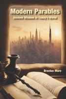 Modern Parables: Ancient Wisdom in Today's World B0CKX3PH27 Book Cover