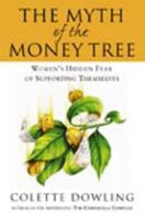 The Myth of the Money Tree: Women's Hidden Fear of Supporting Themselves 0006388213 Book Cover