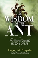 The Wisdom of the Ant: 14 Transforming Lessons of Life 9789657595 Book Cover
