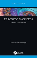 Ethics in Engineering: A Brief Introduction 1032076909 Book Cover