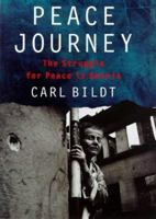 Peace Journey: The Struggle for Peace in Bosnia 0297841319 Book Cover