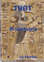THOT- El santuario 1326351257 Book Cover