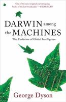 Darwin Among the Machines: The Evolution of Global Intelligence 0738200301 Book Cover
