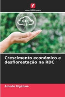 Crescimento económico e desflorestação na RDC 6205907267 Book Cover