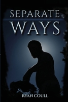 Separate Ways 1915942101 Book Cover