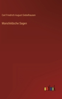 Mansfeldsche Sagen 3563301026 Book Cover