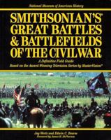 Smithsonian's Great Battles and Battlefields of the Civil War 0688135498 Book Cover