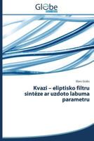 Kvazi - Eliptisko Filtru Sint Ze AR Uzdoto Labuma Parametru 363968379X Book Cover