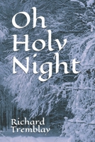 Oh Holy Night B088N91ZVK Book Cover