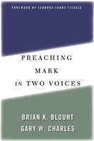 Preaching Mark in Two Voices 0664223931 Book Cover
