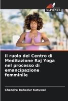 Il ruolo del Centro di Meditazione Raj Yoga nel processo di emancipazione femminile (Italian Edition) 6207934946 Book Cover