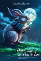 Douce Sagesse au Clair de Lune: Apprendre les Valeurs de la Vie à Travers des Histoires Enchantées B0C1JCNMP9 Book Cover