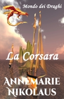 La Corsara 2902412916 Book Cover