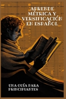 Aprende métrica y versificación en español B0C7T5HXYJ Book Cover